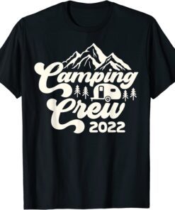 Camping Crew 2022 Family Vacation Camp Cousin Matching Tee Shirt