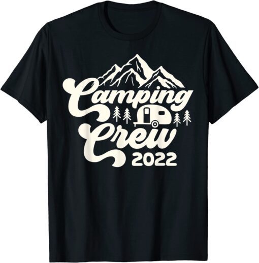 Camping Crew 2022 Family Vacation Camp Cousin Matching Tee Shirt