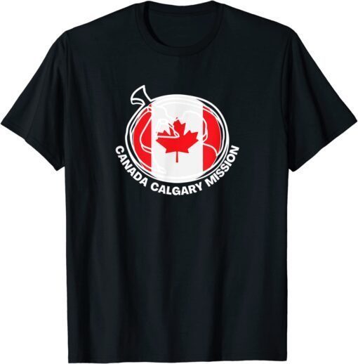 Canada Calgary LDS Mission Proud Mormon Missionary Tee Shirt