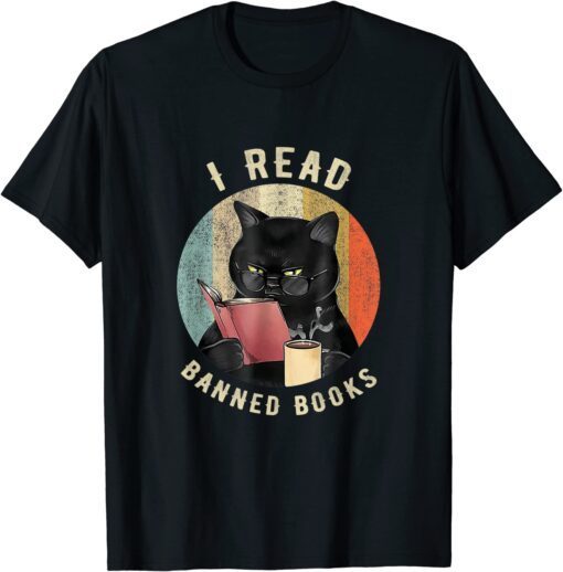 Cat I Read Banned Books Bookworms Reading Book Tee Shirt