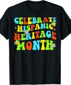 Celebrate Hispanic Heritage Month Countries Latino Pride Tee Shirt