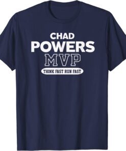 Chad Powers MVP Think Fast Run Fast Tee Shirt