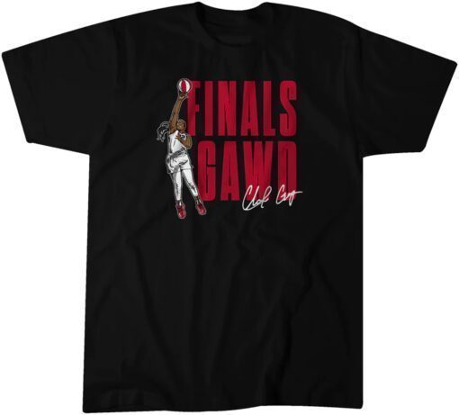 Chelsea Gray: Finals Gawd Tee Shirt