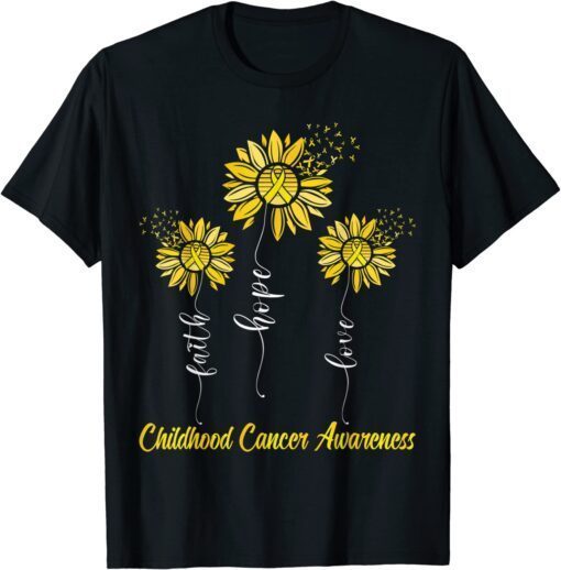 Childhood Cancer Awareness Faith Hope Love Sunflower Ribbon Tee Shirt