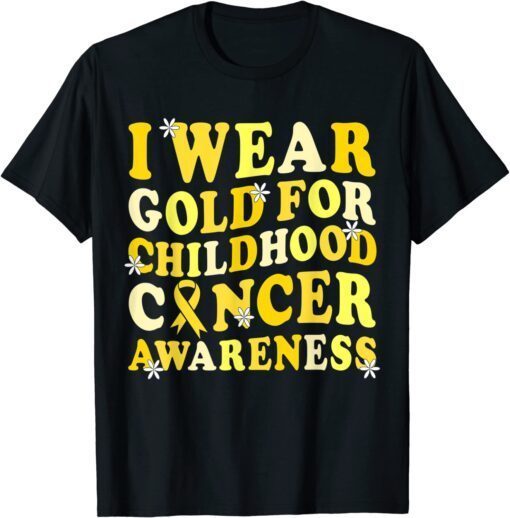 Childhood Cancer Awareness In September We Wear Gold Groovy Tee Shirt