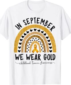 Childhood Cancer Awareness Shirts In September We Wear Tee Shirt