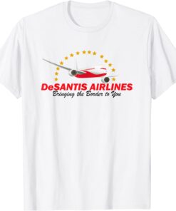 DeSantis Airlines Bringing The Border To You Usa Flag Tee Shirt