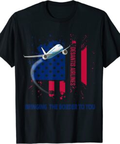 DeSantis Airlines Bringing The Border To You Vintage US Flag Tee Shirt