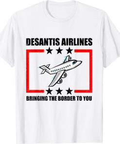 DeSantis Airlines Political Meme DeSantis Tee Shirt
