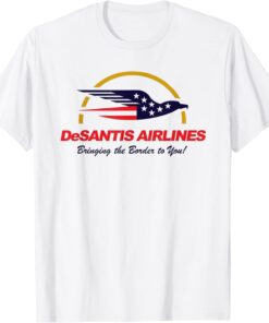 DeSantis Airlines Political Meme Ron DeSantis Tee Shirt