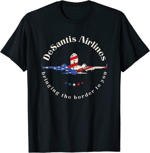 DeSantis Airlines Political Meme Ron DeSantis Us Flag Tee Shirt