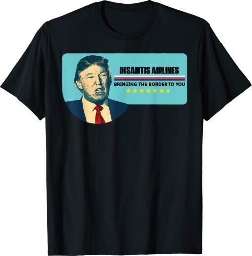 DeSantis Airlines Political Meme Trump 2024 T-Shirt