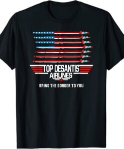 Desantis Airline Bringing the Border to You Martha's Vinyard Us Flag Tee Shirt