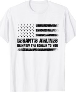 Desantis Airlines Bringing the Border to You Retro Usa Flag Tee Shirt