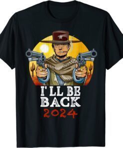 Donald Trump Back - Election 2024 -The Return Tee Shirt