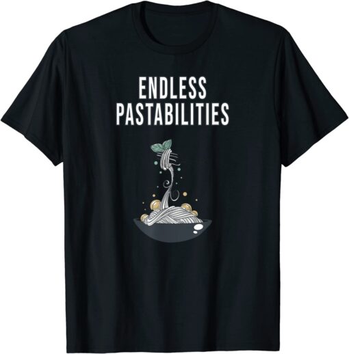 Endless Pastabilities Tee Shirt