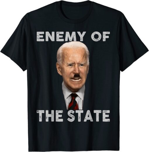 Enemy Of State Trump Quotes PedoHitler Joe Biden Tee Shirt