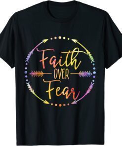 Faith Over Fear Arrow Lettering Inspirational Christian Tee Shirt