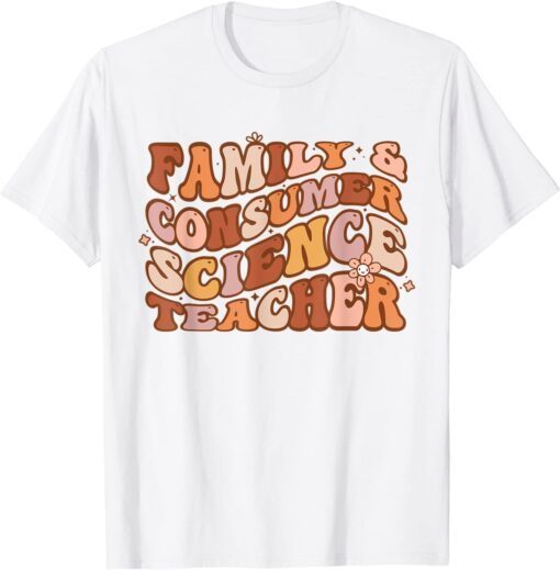 Family And Consumer Science Teacher Retro Back To School Tee Shirt