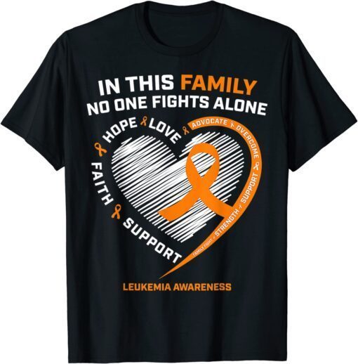 Family Fight Leukemia Awareness Products Tee Shirt