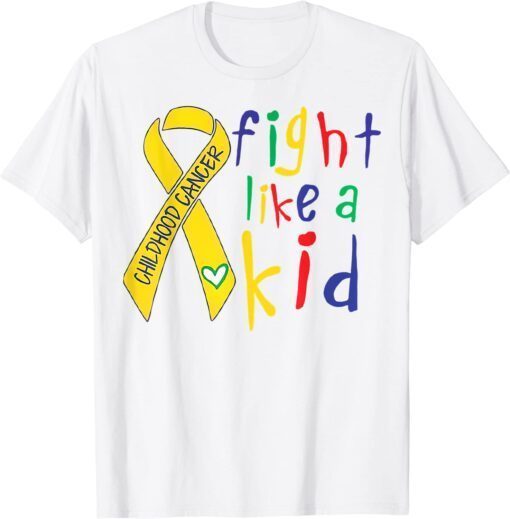 Fight Like Kid Gold Ribbon Childhood Cancer Awareness Tee Shirt