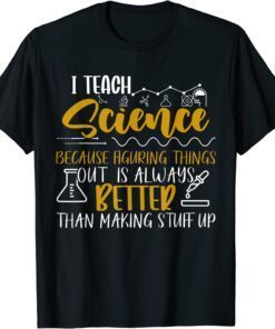Figuring Things Out Science Themed Tee Shirt