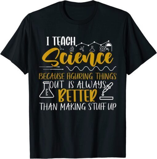 Figuring Things Out Science Themed Tee Shirt