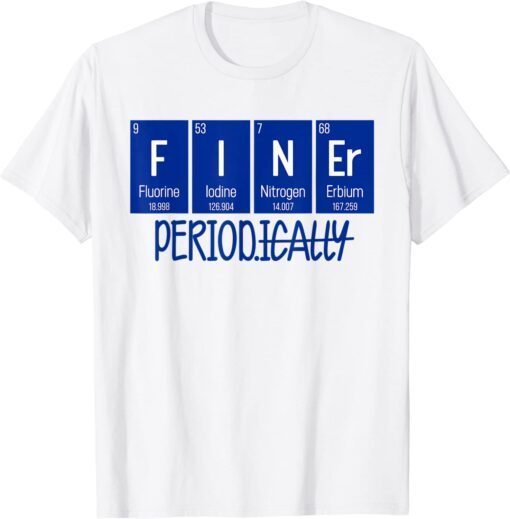 Finer Period Periodical Table Life Zeta Phi Beta Line Tee Shirt