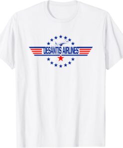 Florida DeSantis Airlines Political Meme Ron DeSantis Tee Shirt