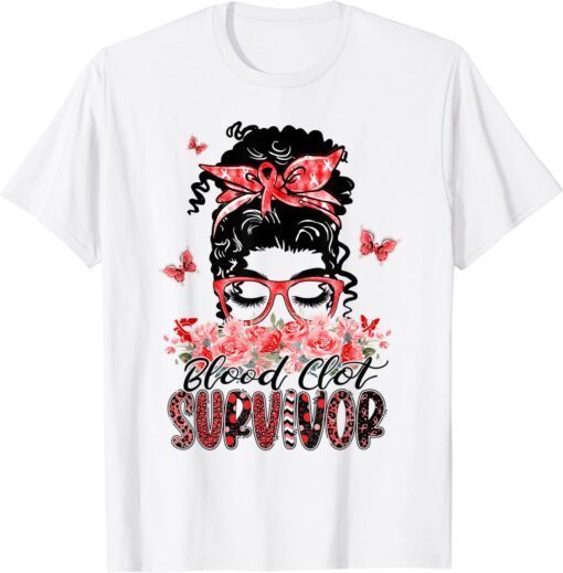 Flower Butterfly Messy Bun Blood Clot Survivor Tee Shirt