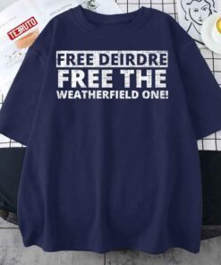 Free Deirdre Free The Weatherfield One T-Shirt