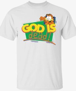 Garfield god is dead Tee shirt