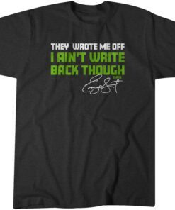 Geno Smith: I Ain't Write Back Though Tee Shirt