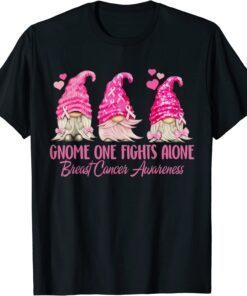 Gnome One Fights Alone Breast Cancer Awareness Pink Warrior Tee Shirt