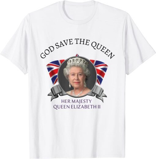 God Save The Queen British Monarch commemorate Tee Shirt