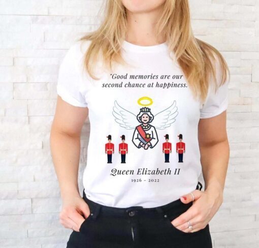 Good Memories Are Our Second Chance At Happiness Thanks For The Memories 1926-2022 Tee Shirt