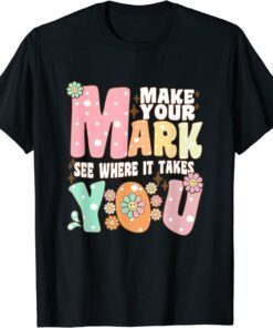 Groovy The Dot Day Make Your Mark See Where It Takes Tee Shirt
