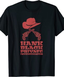 HANK BLACK Private Investigator Tee Shirt