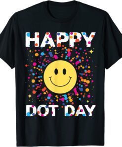 Happy Dot Day Colorful Rainbow Polka Dot Tee Shirt