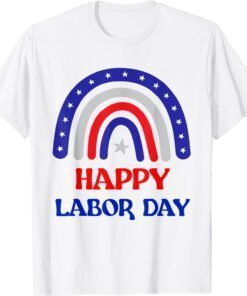 Happy Labor Day Rainbow American Flag Patriotic for worker Tee Shirt