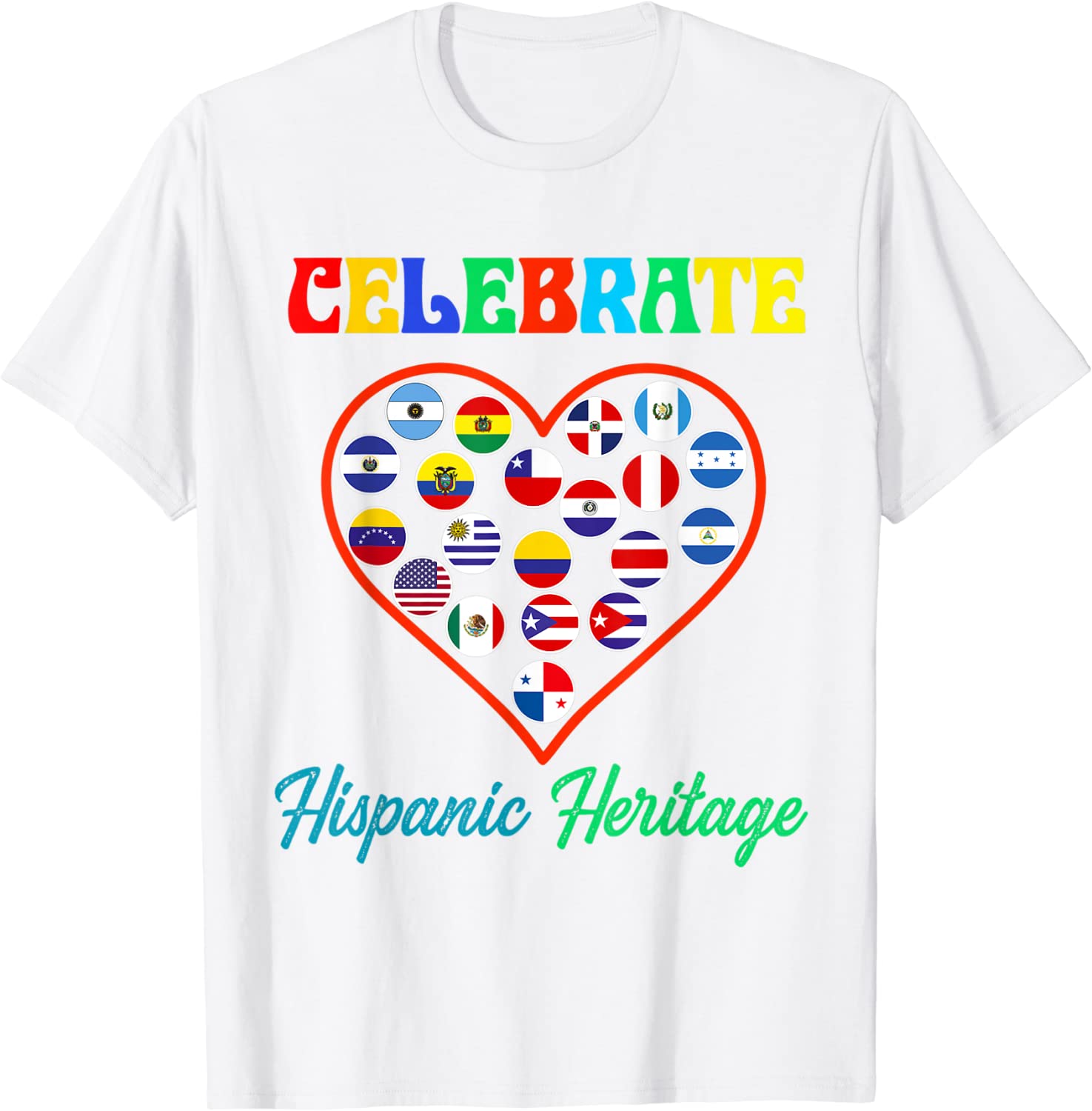 Hispanic Heritage Month 2022 National Latino Countries Flag Tee Shirt Hispanic Heritage Month 2022 National Latino Countries Flag Tee Shirt