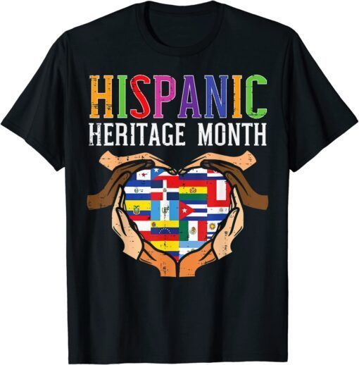 Hispanic Heritage Month Hands Heart Flags Tee Shirt