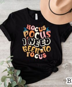 Hocus Pocus I Need Beer To Focus Halloween Tee Shirt