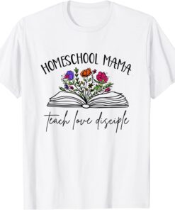 Homeschool Mama Teach Love Disciple Christian Home