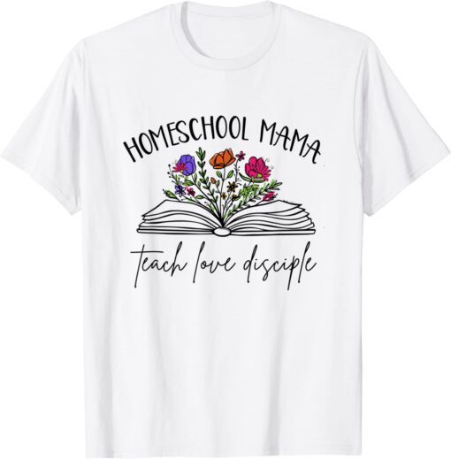 Homeschool Mama Teach Love Disciple Christian Home