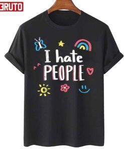 I Hate People Happy Face Tee Shirt