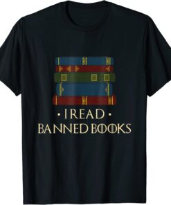 I Read Banned Books Week Librarian Freadom Reader Nerd Tee Shirt