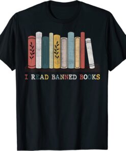 I Read Banned Books Week Librarian Reader Nerd Tee Shirt