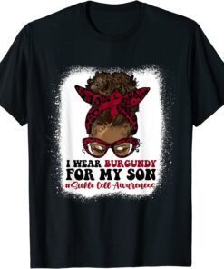 I Wear Burgundy For My Son Ribbon Messy Bun Sickle Cell Tee Shirt