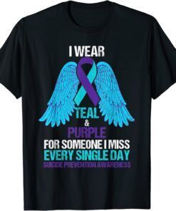 I Wear Teal And Purple For Someone Suicide Prevention Tee Shirt